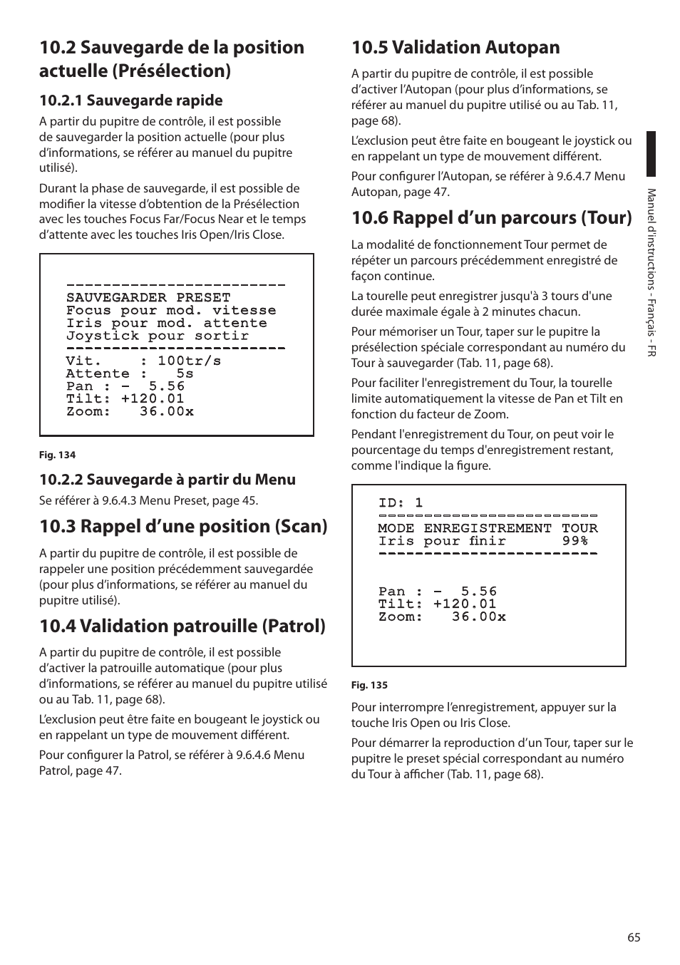 1 sauvegarde rapide, 2 sauvegarde à partir du menu, 3 rappel d’une position (scan) | 4 validation patrouille (patrol), 5 validation autopan, 6 rappel d’un parcours (tour) | Videotec MAXIMUS MPXT User Manual | Page 247 / 454