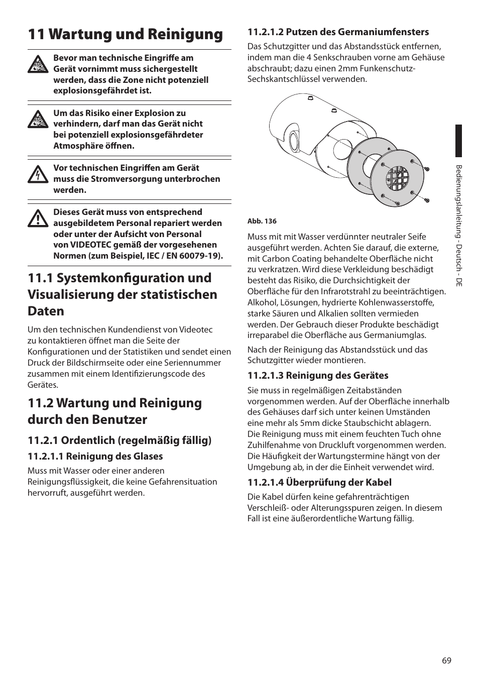 11 wartung und reinigung, 2 wartung und reinigung durch den benutzer, 1 ordentlich (regelmäßig fällig) | 1 reinigung des glases, 2 putzen des germaniumfensters, 3 reinigung des gerätes, 4 überprüfung der kabel | Videotec MAXIMUS MPXT User Manual | Page 341 / 454