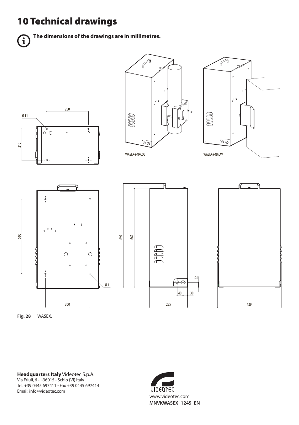 10 technical drawings, The dimensions of the drawings are in millimetres | Videotec MAXIMUS WASEX User Manual | Page 14 / 64