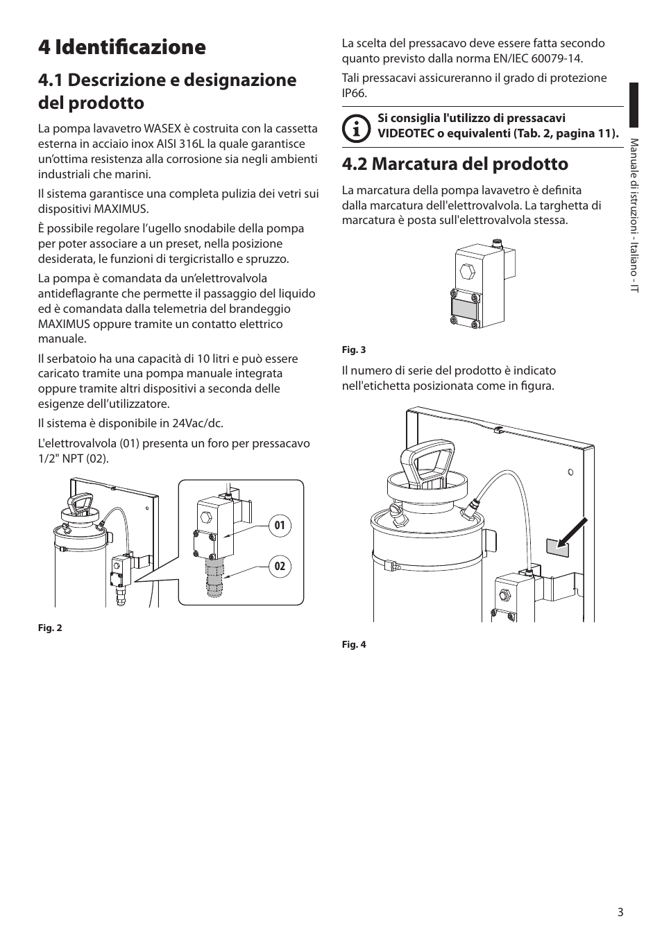 4 identificazione, 1 descrizione e designazione del prodotto, 2 marcatura del prodotto | Videotec MAXIMUS WASEX User Manual | Page 17 / 64
