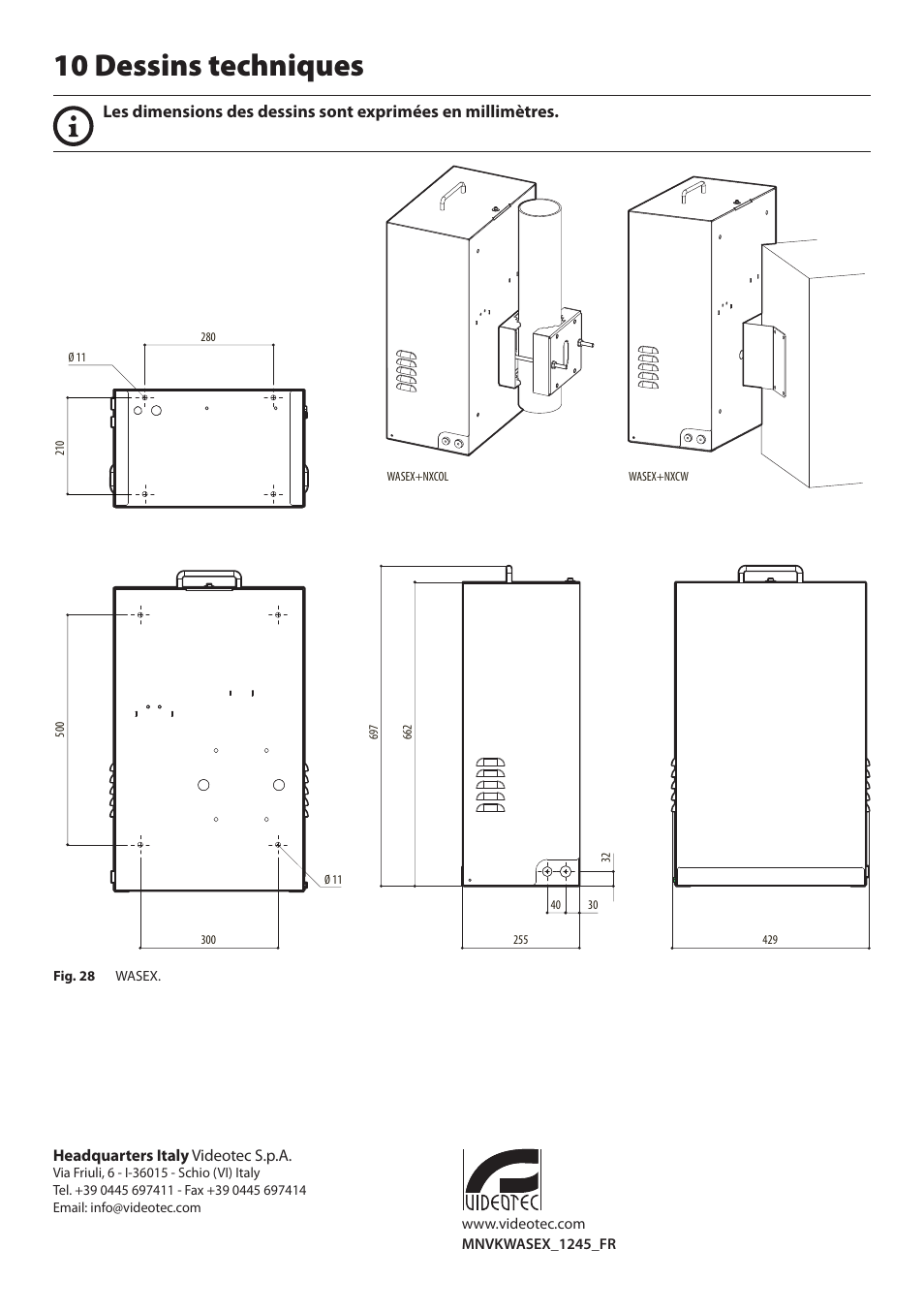 10 dessins techniques | Videotec MAXIMUS WASEX User Manual | Page 38 / 64