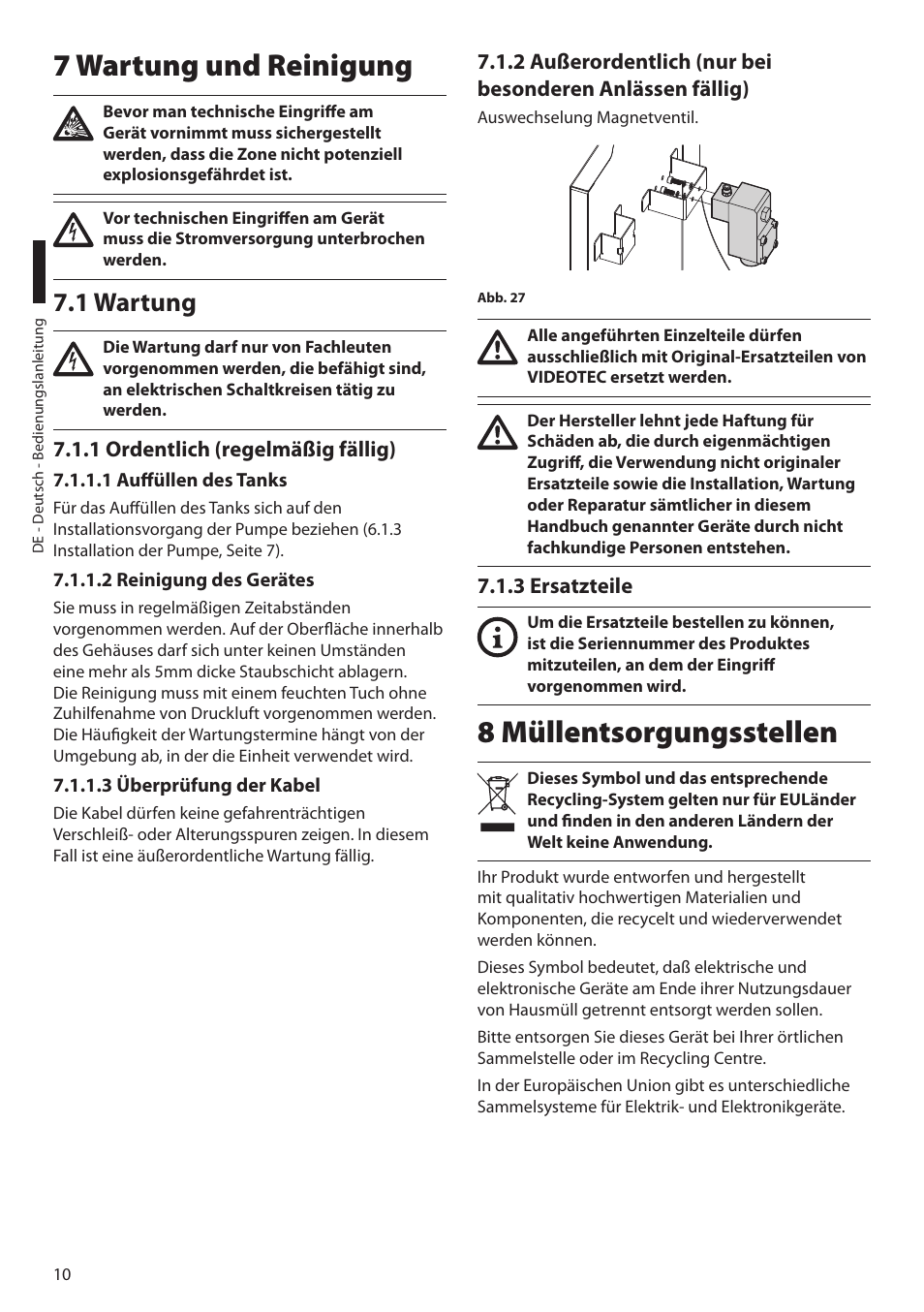 7 wartung und reinigung, 1 wartung, 1 ordentlich (regelmäßig fällig) | 1 auffüllen des tanks, 2 reinigung des gerätes, 3 überprüfung der kabel, 3 ersatzteile, 8 müllentsorgungsstellen | Videotec MAXIMUS WASEX User Manual | Page 48 / 64