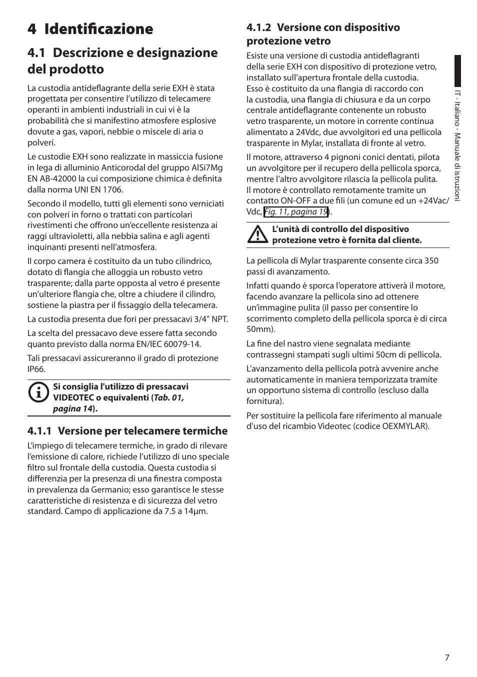 4 identificazione, 1 descrizione e designazione del prodotto, 1 versione per telecamere termiche | 2 versione con dispositivo protezione vetro | Videotec EXH User Manual | Page 31 / 114