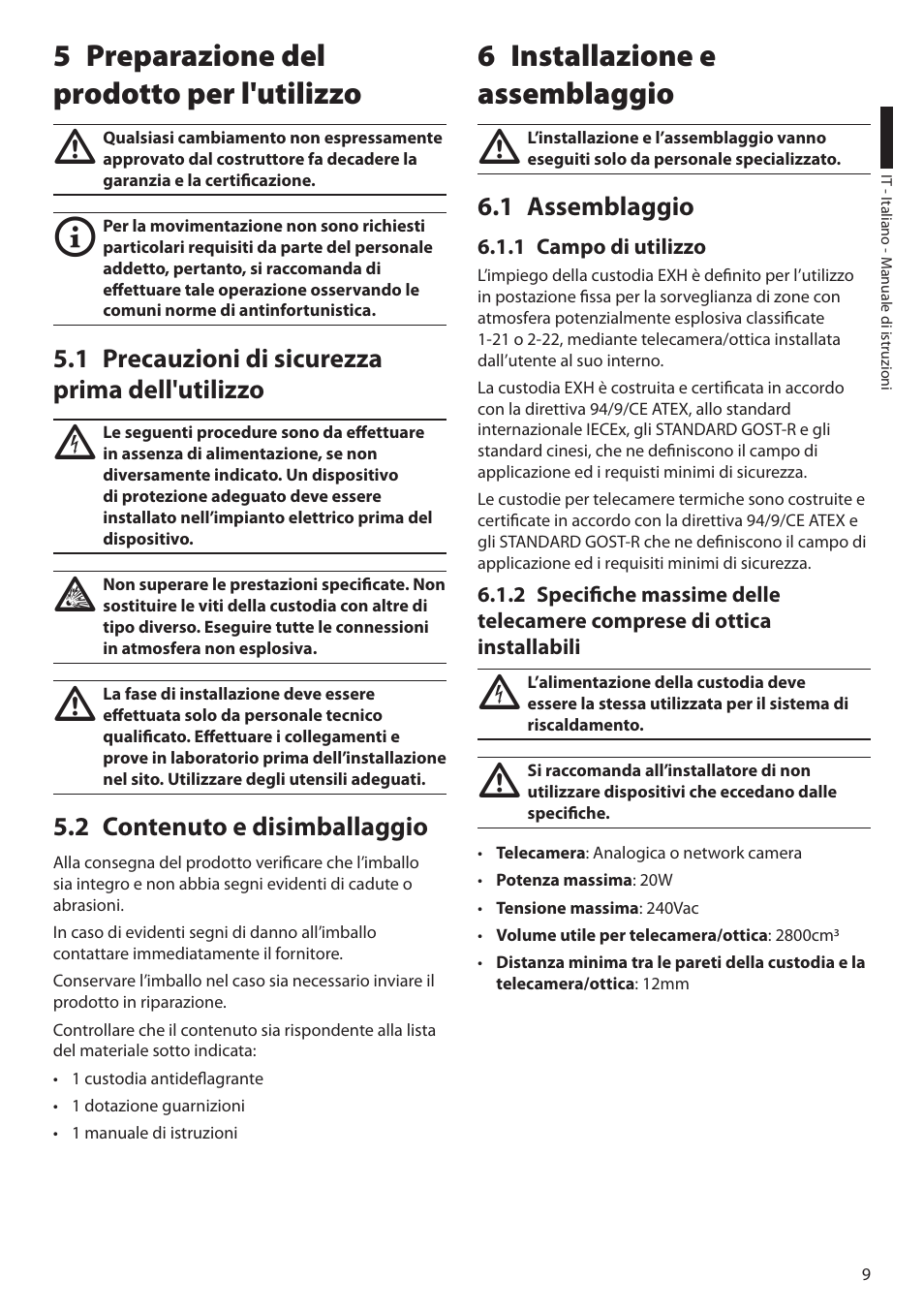 5 preparazione del prodotto per l'utilizzo, 1 precauzioni di sicurezza prima dell'utilizzo, 2 contenuto e disimballaggio | 6 installazione e assemblaggio, 1 assemblaggio, 1 campo di utilizzo | Videotec EXH User Manual | Page 33 / 114