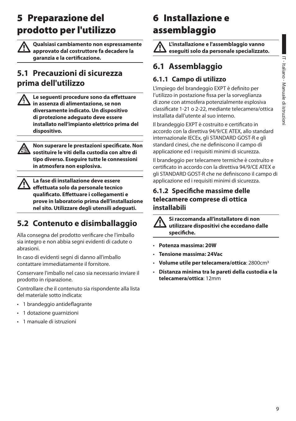 5 preparazione del prodotto per l'utilizzo, 1 precauzioni di sicurezza prima dell'utilizzo, 2 contenuto e disimballaggio | 6 installazione e assemblaggio, 1 assemblaggio, 1 campo di utilizzo | Videotec EXPT User Manual | Page 33 / 114
