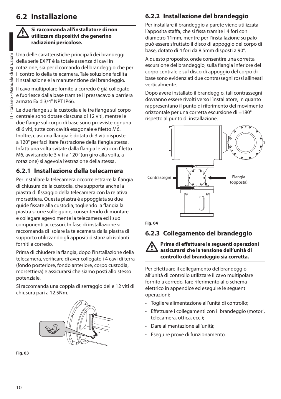 2 installazione, 1 installazione della telecamera, 2 installazione del brandeggio | 3 collegamento del brandeggio | Videotec EXPT User Manual | Page 34 / 114