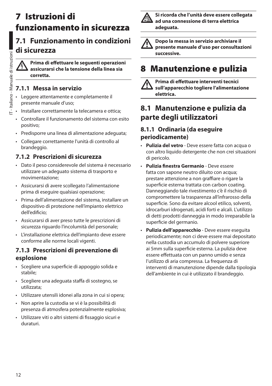 7 istruzioni di funzionamento in sicurezza, 1 funzionamento in condizioni di sicurezza, 1 messa in servizio | 2 prescrizioni di sicurezza, 3 prescrizioni di prevenzione di esplosione, 8 manutenzione e pulizia, 1 ordinaria (da eseguire periodicamente) | Videotec EXPT User Manual | Page 36 / 114