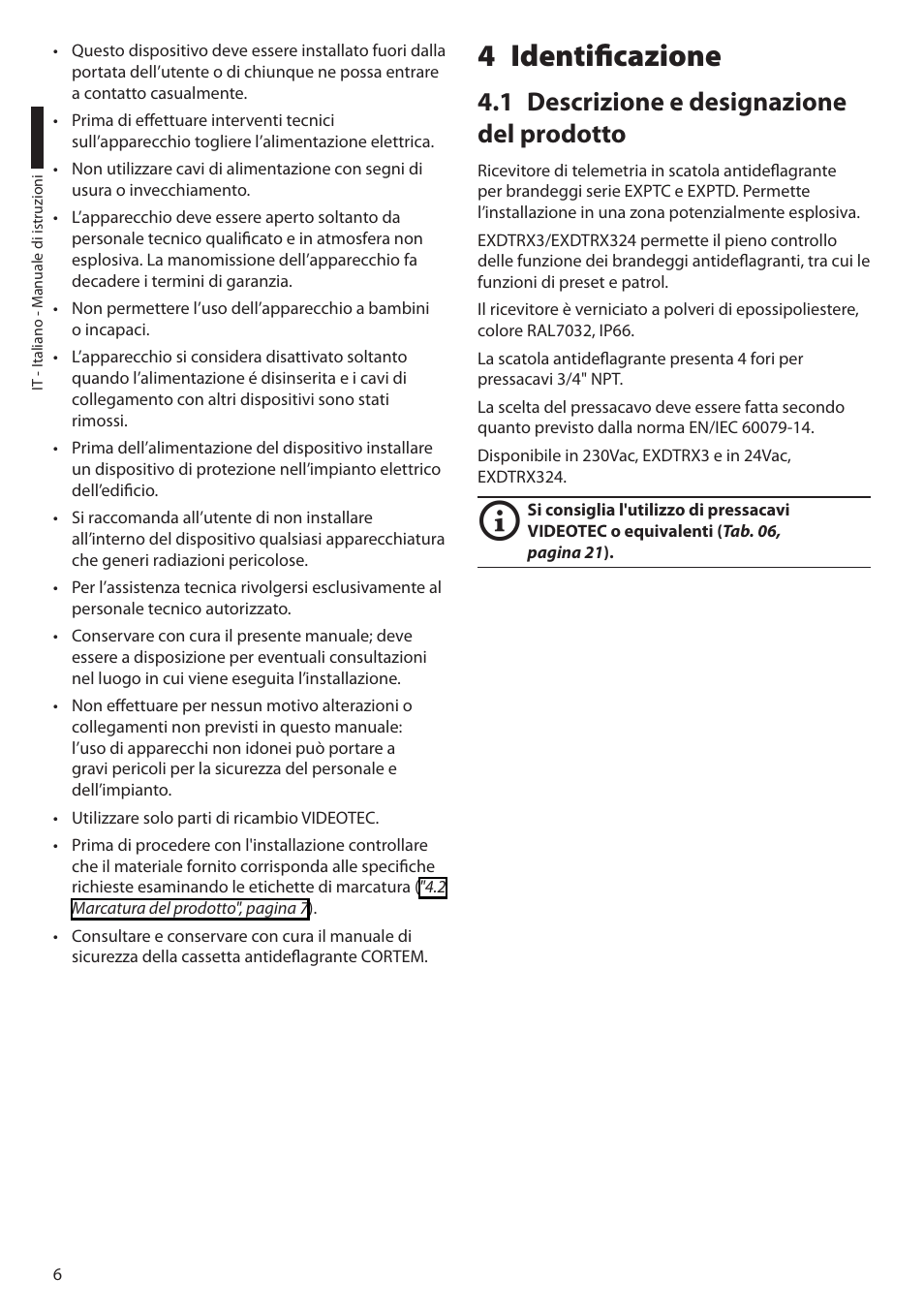 4 identificazione, 1 descrizione e designazione del prodotto | Videotec EXDTRX User Manual | Page 32 / 124