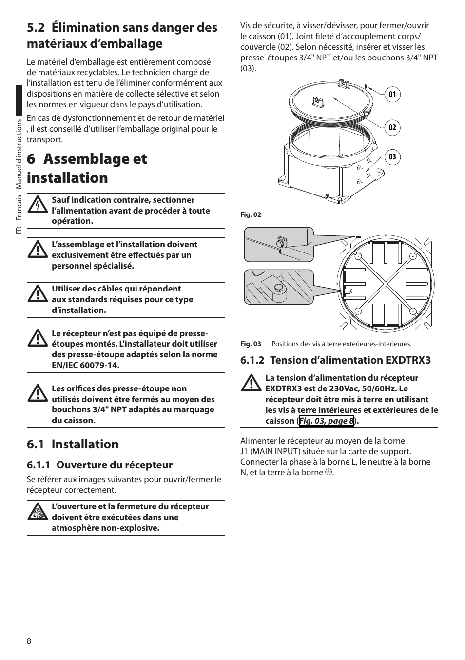 6 assemblage et installation, 1 installation, 1 ouverture du récepteur | 2 tension d’alimentation exdtrx3 | Videotec EXDTRX User Manual | Page 58 / 124