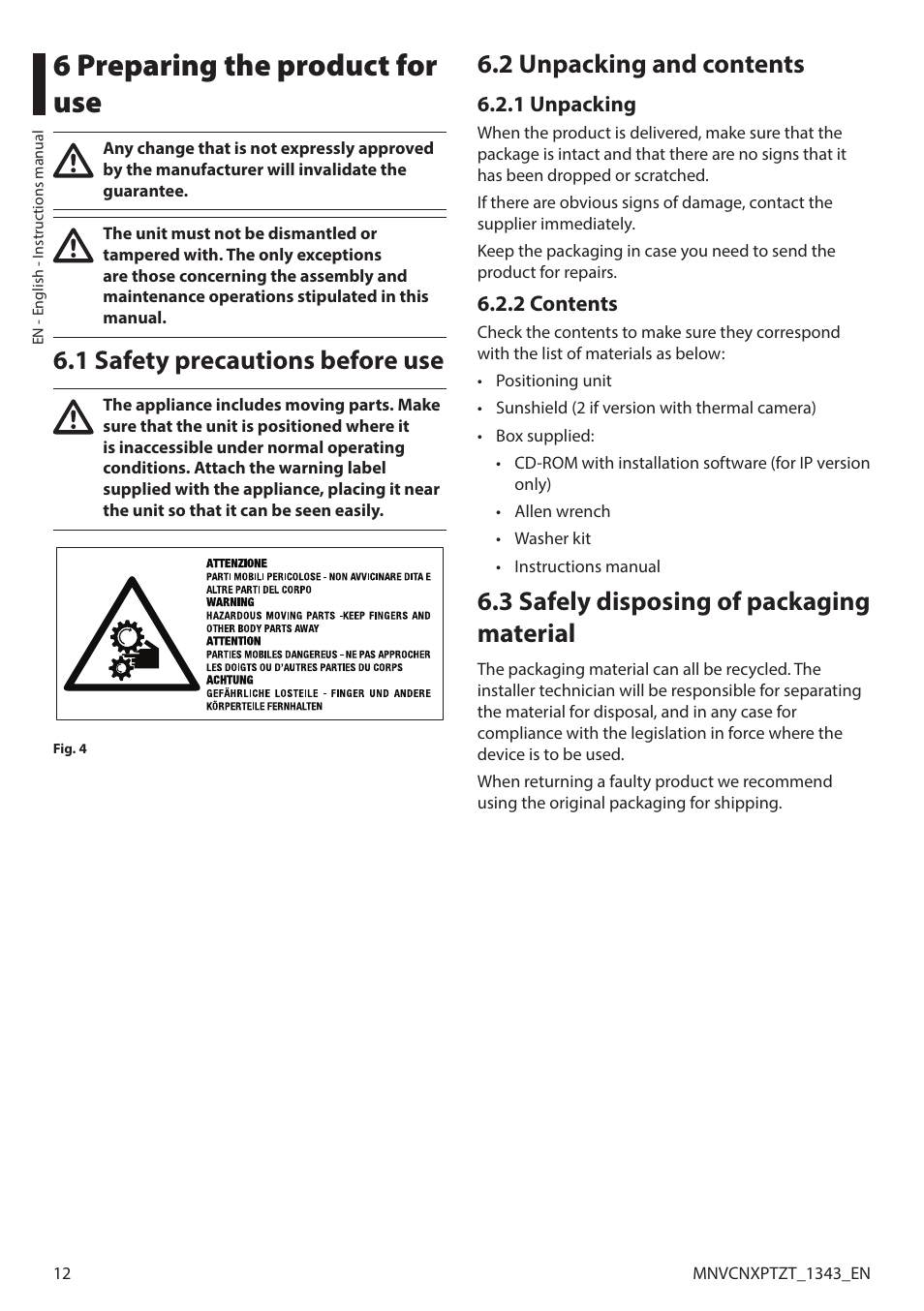 6 preparing the product for use, 1 safety precautions before use, 2 unpacking and contents | 1 unpacking, 2 contents, 3 safely disposing of packaging material, 1 unpacking 6.2.2 contents | Videotec NXPTZT User Manual | Page 12 / 76