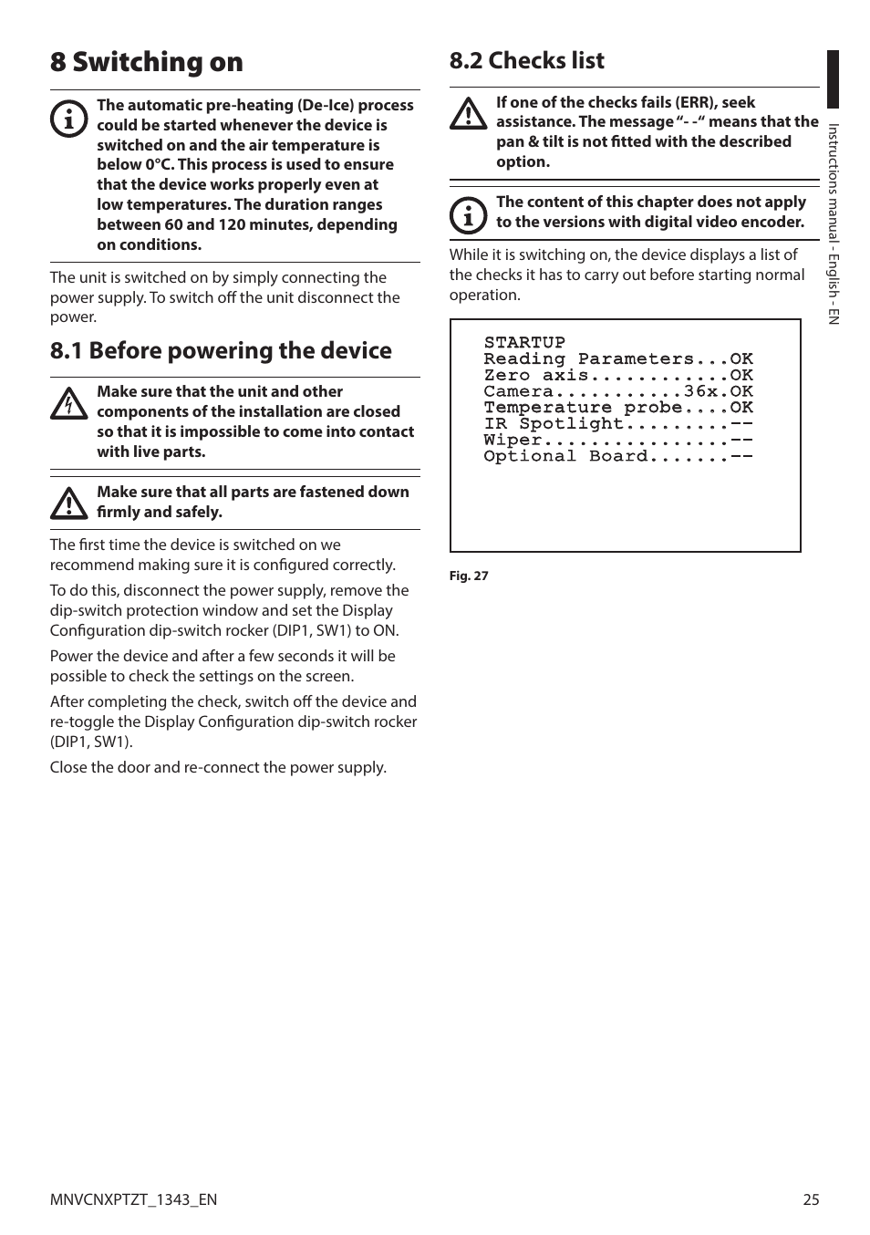 8 switching on, 1 before powering the device, 2 checks list | 1 before powering the device 8.2 checks list | Videotec NXPTZT User Manual | Page 25 / 76