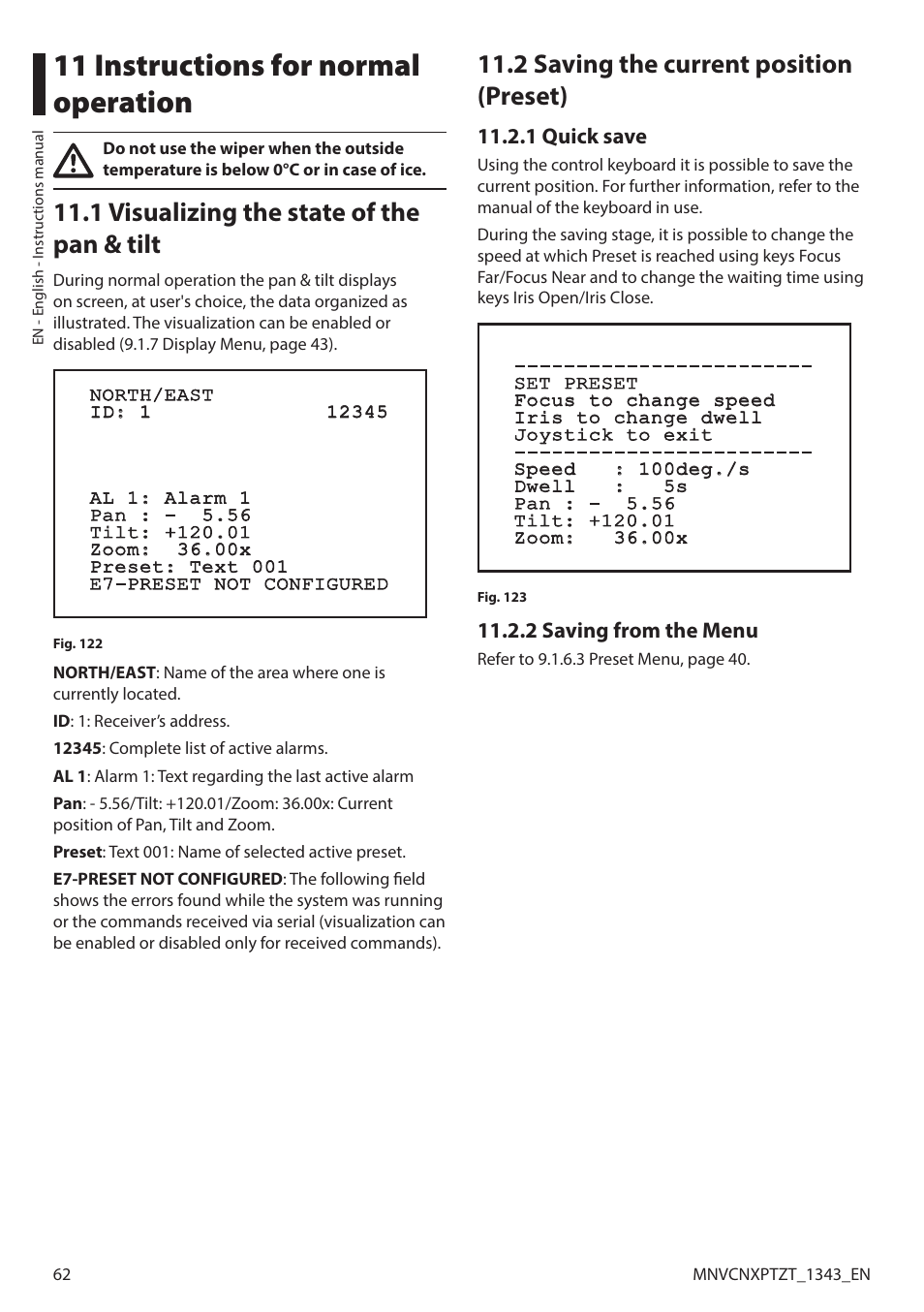 11 instructions for normal operation, 1 visualizing the state of the pan & tilt, 2 saving the current position (preset) | 1 quick save, 2 saving from the menu, 1 quick save 11.2.2 saving from the menu | Videotec NXPTZT User Manual | Page 62 / 76