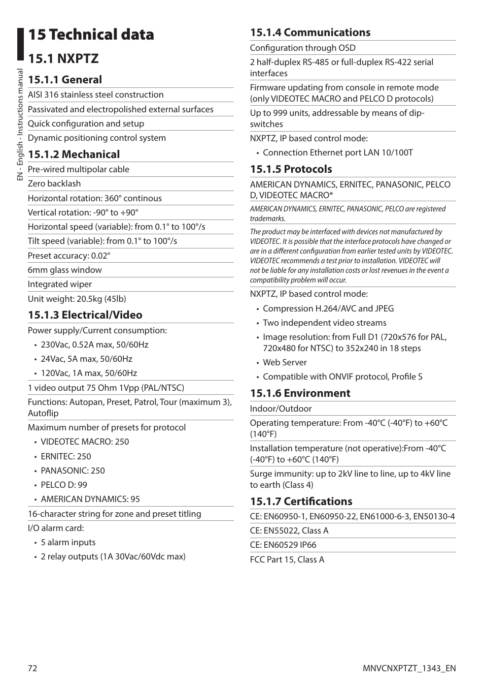 15 technical data, 1 nxptz, 1 general | 2 mechanical, 3 electrical/video, 4 communications, 5 protocols, 6 environment, 7 certifications | Videotec NXPTZT User Manual | Page 72 / 76