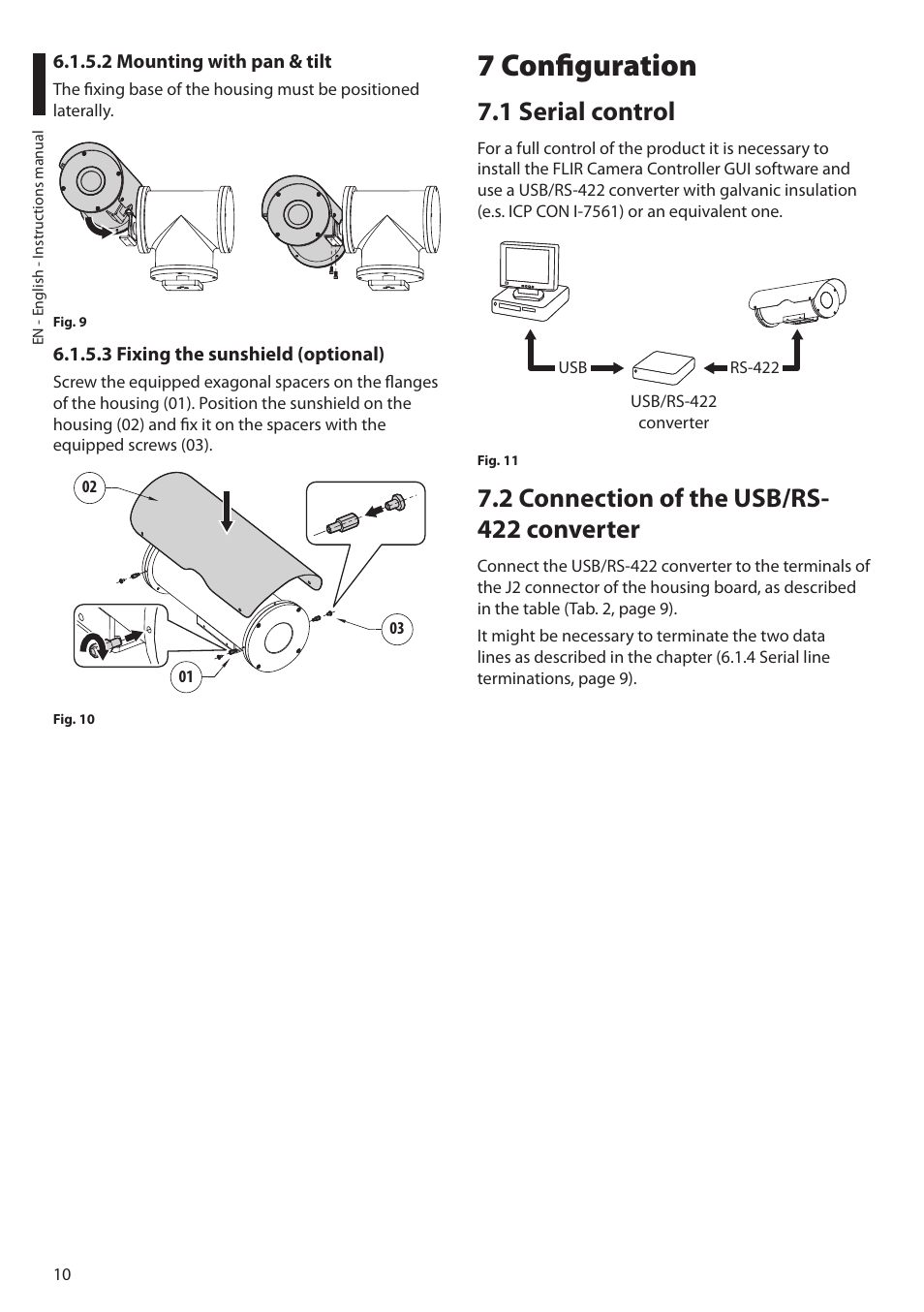 2 mounting with pan & tilt, 3 fixing the sunshield (optional), 7 configuration | 1 serial control, 2 connection of the usb/rs-422 converter, 2 connection of the usb/rs- 422 converter | Videotec NTC User Manual | Page 12 / 68