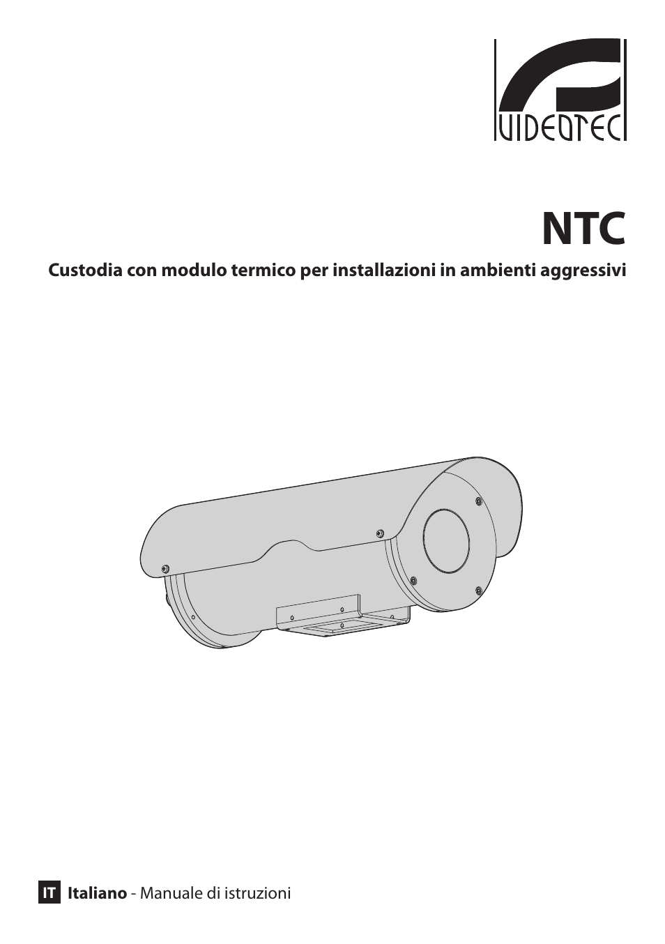 Italiano | Videotec NTC User Manual | Page 19 / 68