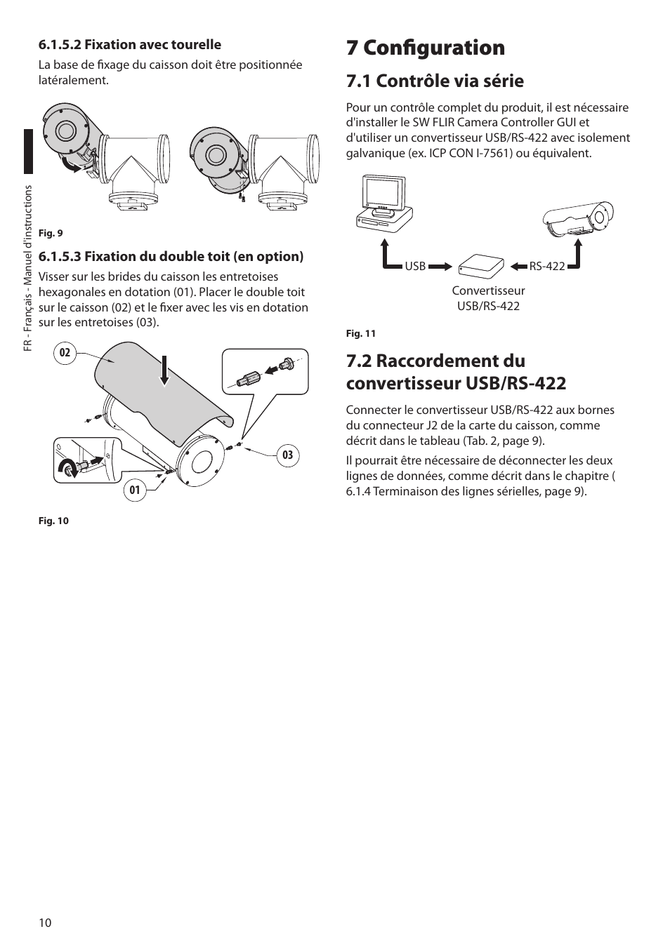 2 fixation avec tourelle, 3 fixation du double toit (en option), 7 configuration | 1 contrôle via série, 2 raccordement du convertisseur usb/rs-422 | Videotec NTC User Manual | Page 44 / 68