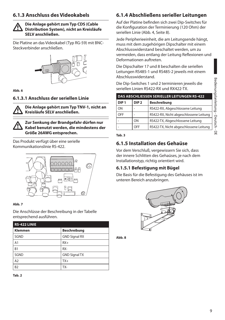 3 anschluss des videokabels, 1 anschluss der seriellen linie, 4 abschließens serieller leitungen | 5 installation des gehaüse, 1 befestigung mit bügel | Videotec NTC User Manual | Page 59 / 68