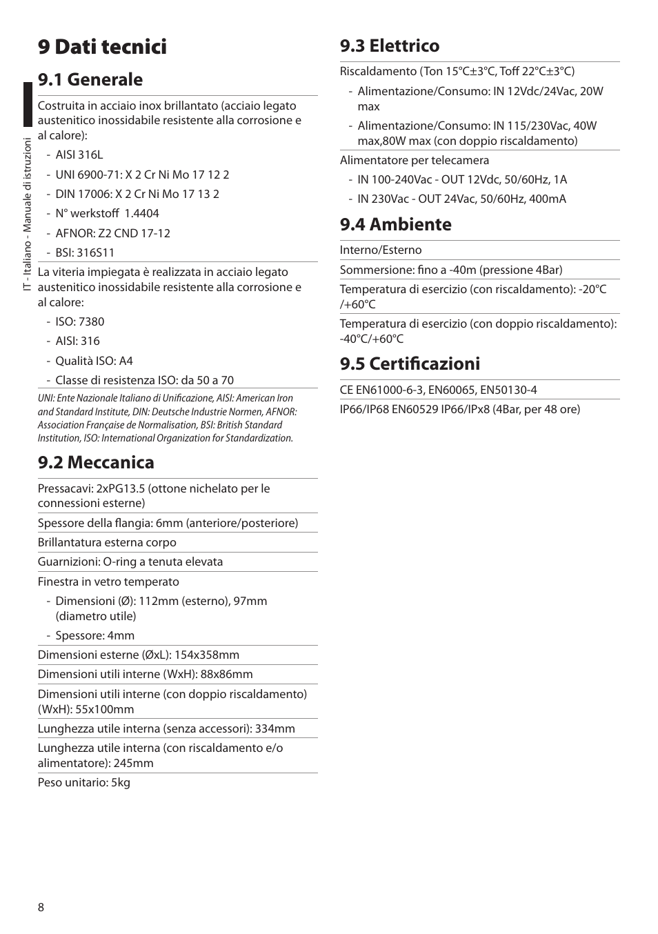 9 dati tecnici, 1 generale, 2 meccanica | 3 elettrico, 4 ambiente, 5 certificazioni | Videotec NXM36 User Manual | Page 20 / 44