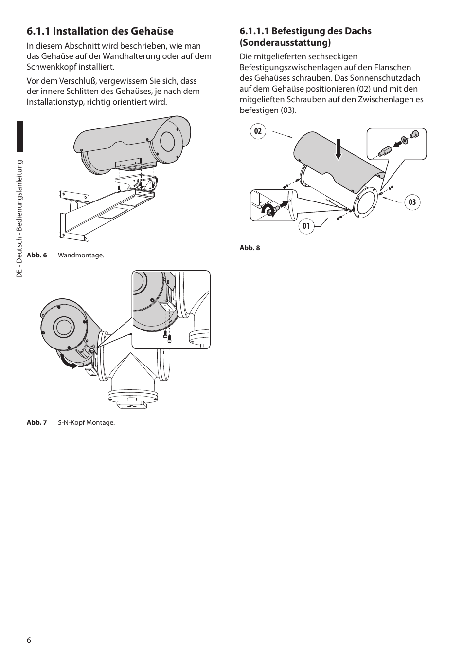 1 installation des gehaüse, 1 befestigung des dachs (sonderausstattung) | Videotec NXM36 User Manual | Page 38 / 44