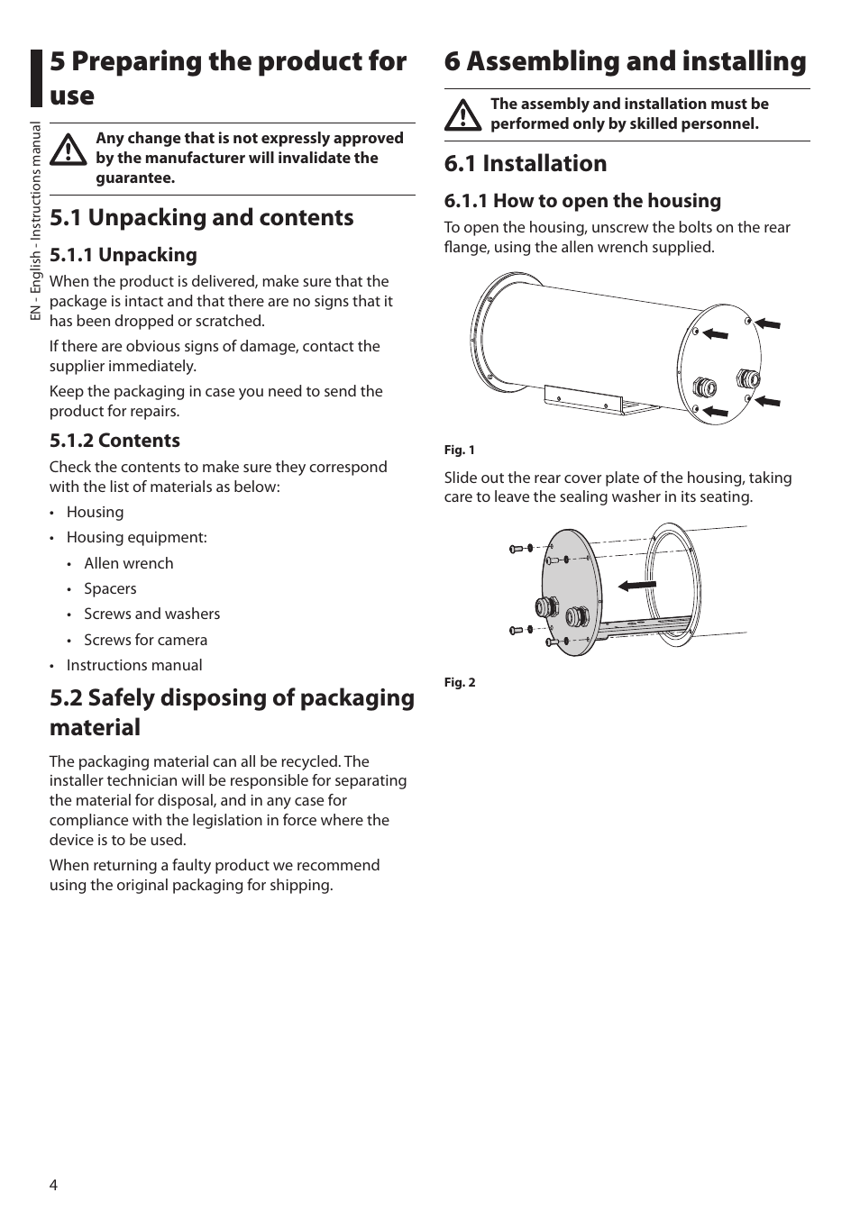 5 preparing the product for use, 1 unpacking and contents, 1 unpacking | 2 contents, 2 safely disposing of packaging material, 6 assembling and installing, 1 installation, 1 how to open the housing, 1 unpacking 5.1.2 contents | Videotec NXM36 User Manual | Page 6 / 44