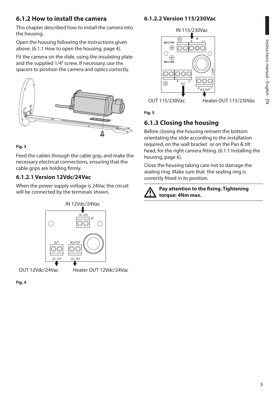2 how to install the camera, 1 version 12vdc/24vac, 2 version 115/230vac | 3 closing the housing, 1 version 12vdc/24vac 6.1.2.2 version 115/230vac | Videotec NXM36 User Manual | Page 7 / 44
