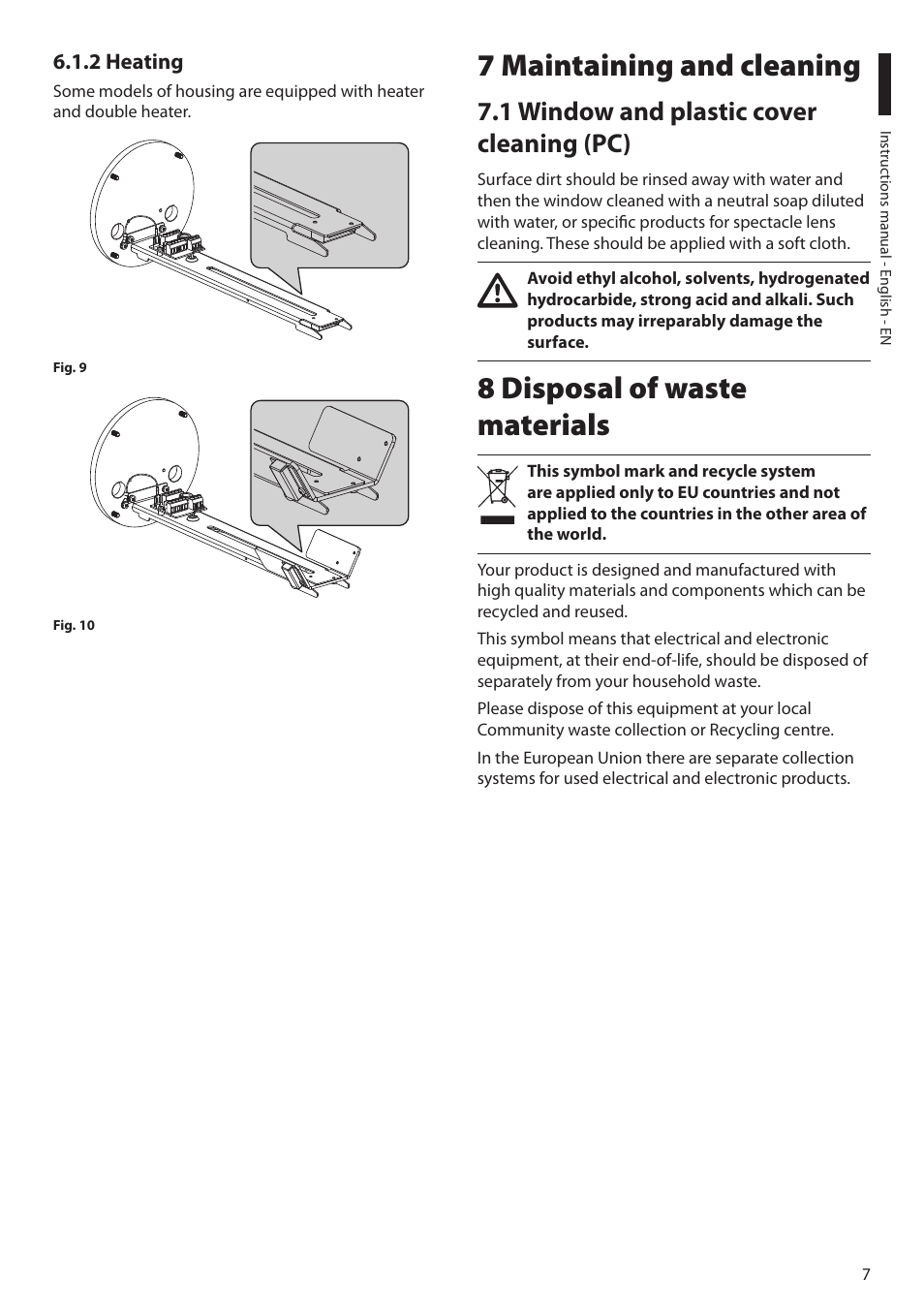 2 heating, 7 maintaining and cleaning, 1 window and plastic cover cleaning (pc) | 8 disposal of waste materials | Videotec NXM36 User Manual | Page 9 / 44