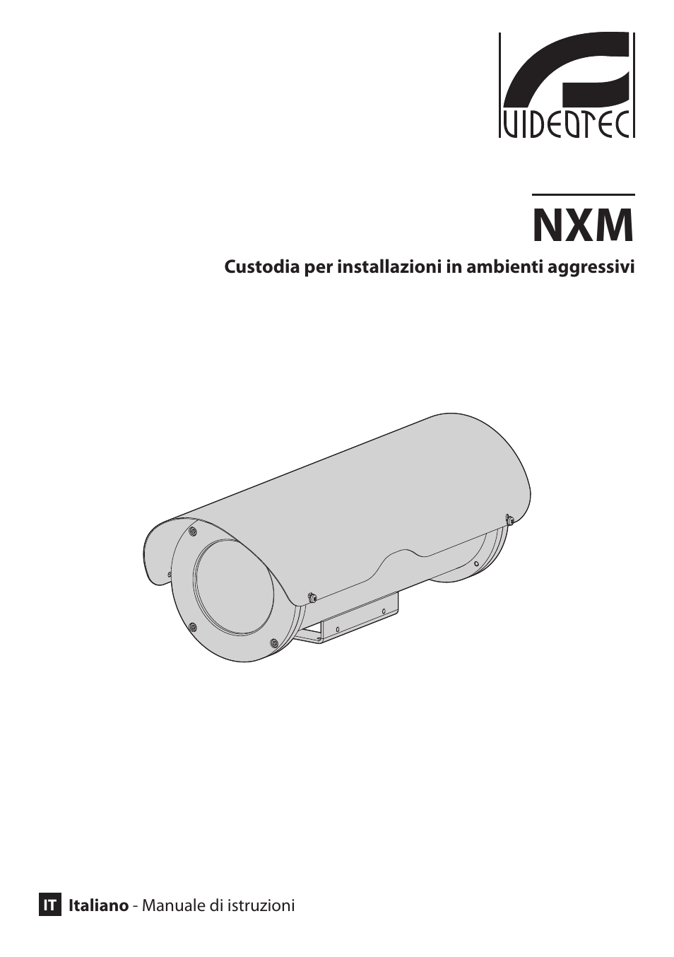 Italiano | Videotec NXM User Manual | Page 11 / 36