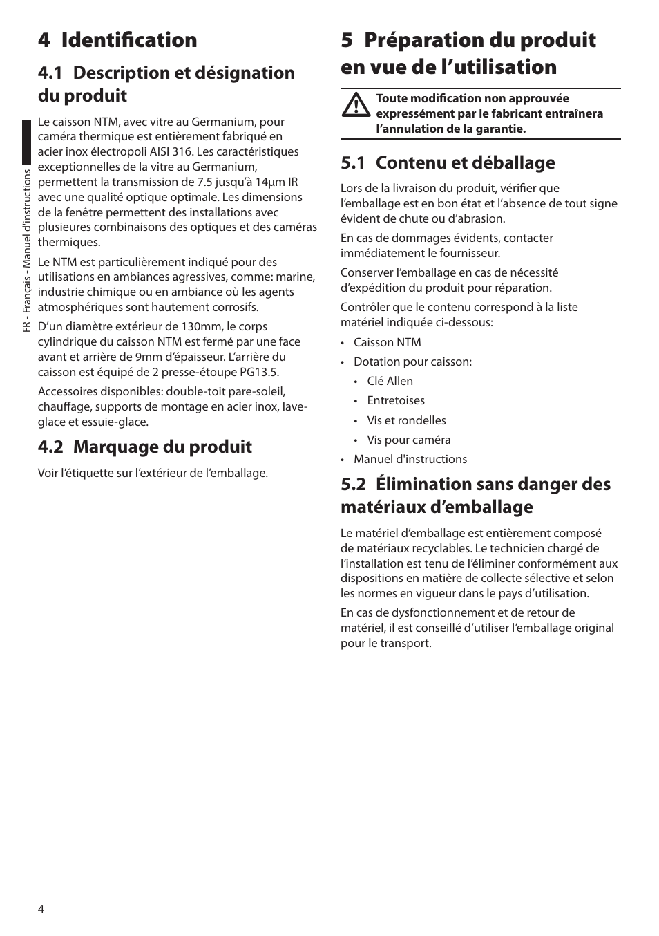 4 identification, 1 description et désignation du produit, 2 marquage du produit | 5 préparation du produit en vue de l’utilisation, 1 contenu et déballage | Videotec NTM User Manual | Page 22 / 36