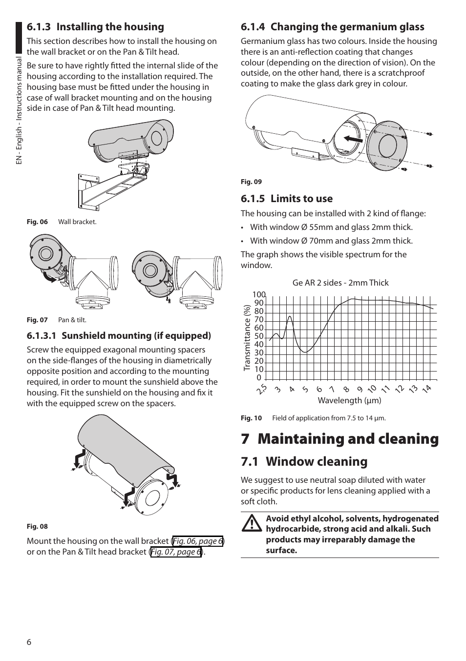 3 installing the housing, 1 sunshield mounting (if equipped), 4 changing the germanium glass | 5 limits to use, 7 maintaining and cleaning, 1 window cleaning, 4 changing the germanium glass 6.1.5 limits to use | Videotec NTM User Manual | Page 8 / 36