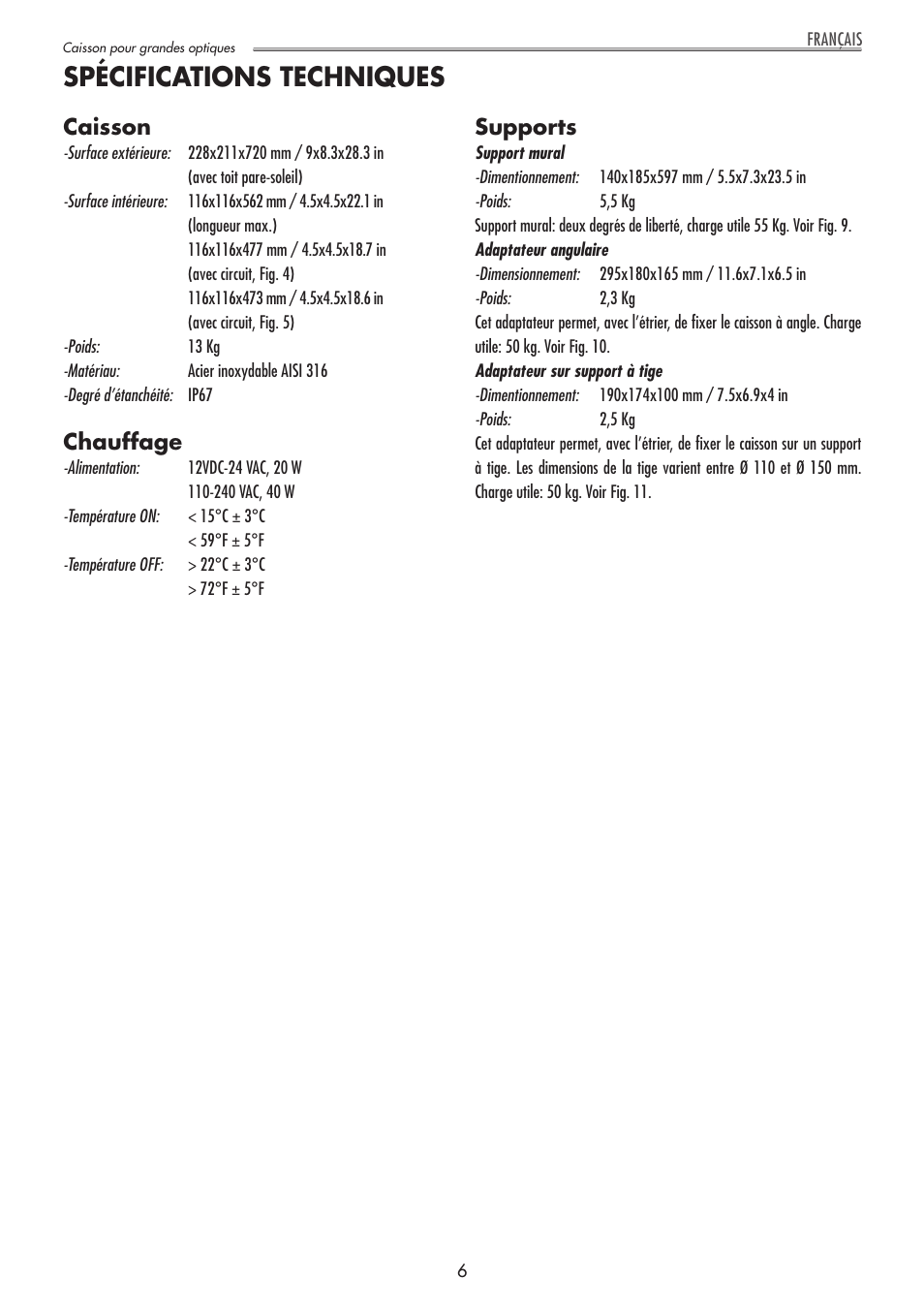 Spécifications techniques, Caisson, Chauffage | Supports | Videotec NXL User Manual | Page 8 / 16