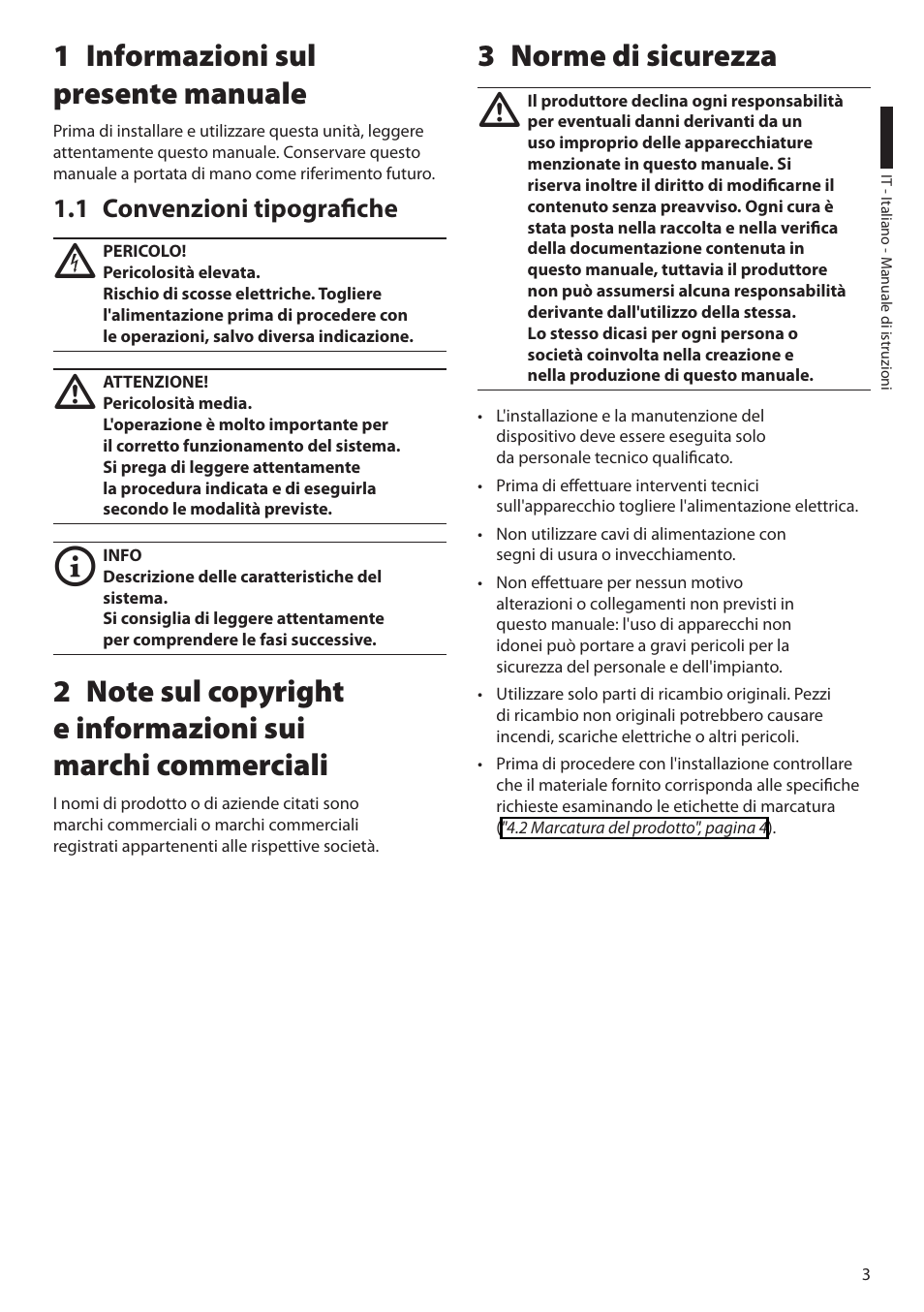 1 informazioni sul presente manuale, 1 convenzioni tipografiche, 3 norme di sicurezza | Videotec NXW User Manual | Page 15 / 44