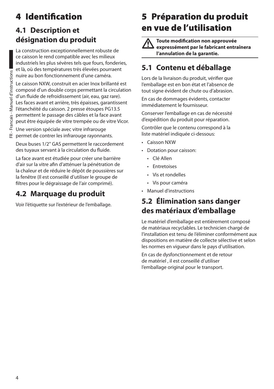 4 identification, 1 description et désignation du produit, 2 marquage du produit | 5 préparation du produit en vue de l’utilisation, 1 contenu et déballage | Videotec NXW User Manual | Page 26 / 44