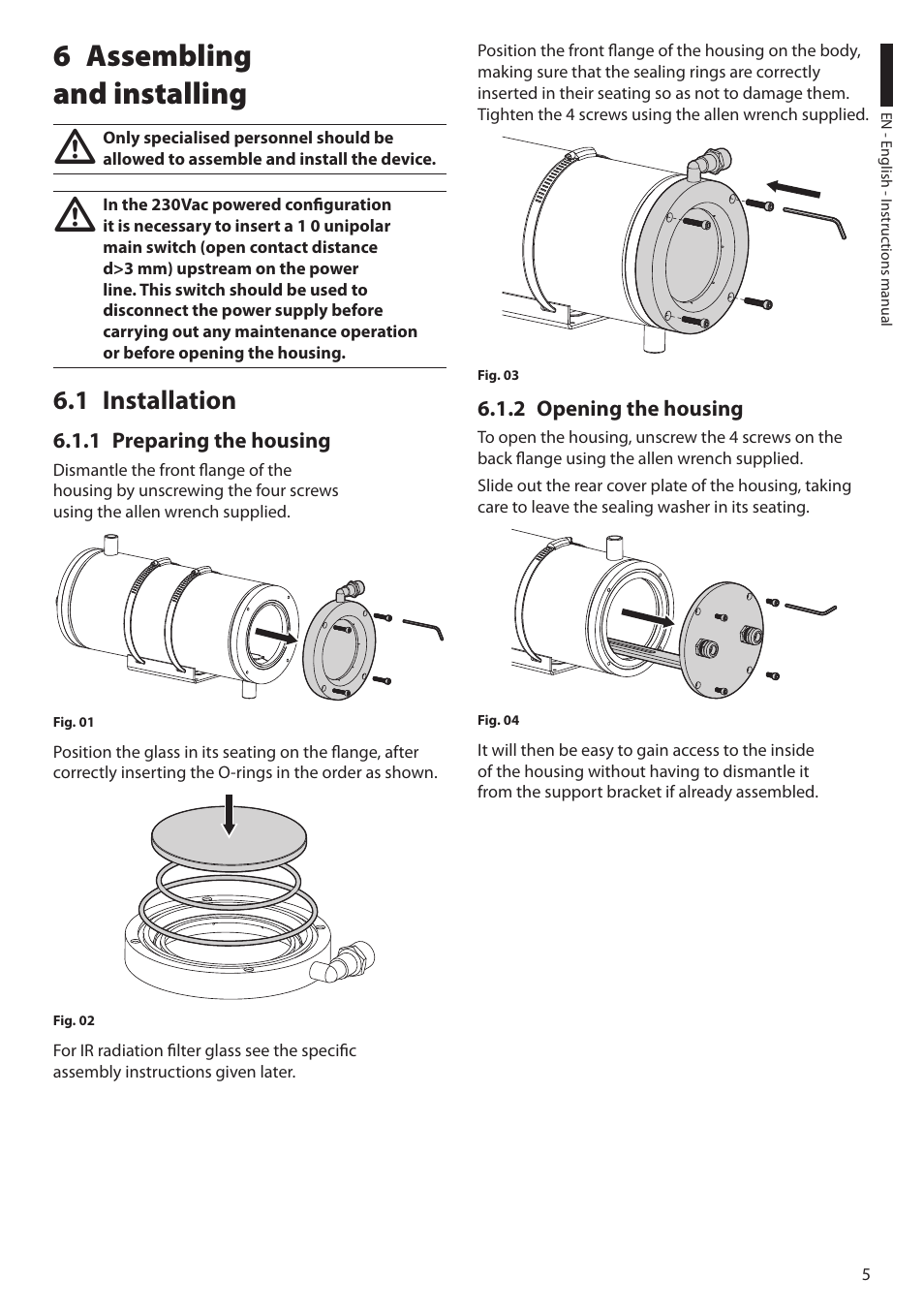 6 assembling and installing, 1 installation, 1 preparing the housing | 2 opening the housing, 1 preparing the housing 6.1.2 opening the housing | Videotec NXW User Manual | Page 7 / 44