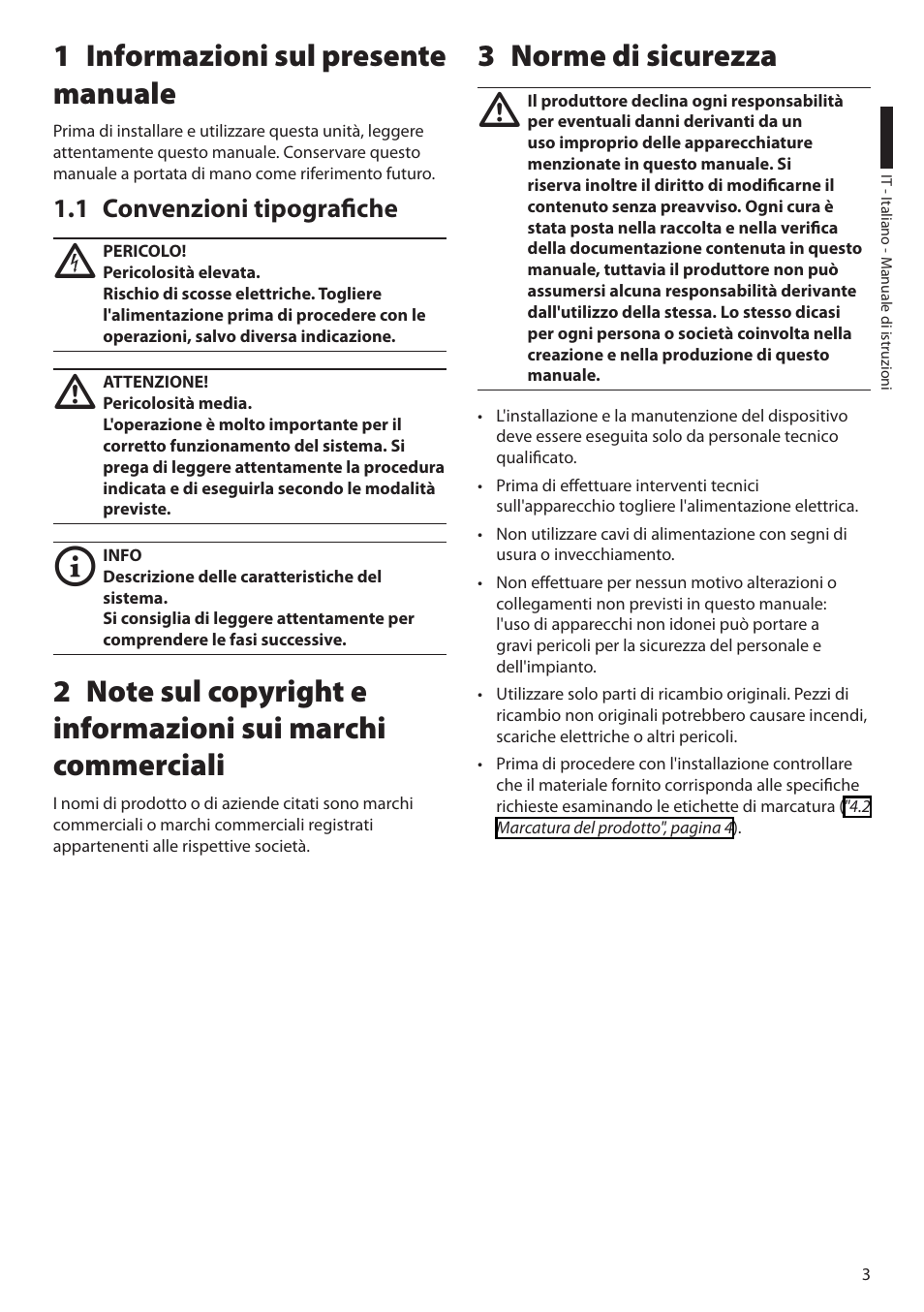 1 informazioni sul presente manuale, 1 convenzioni tipografiche, 3 norme di sicurezza | Videotec NTW User Manual | Page 15 / 44