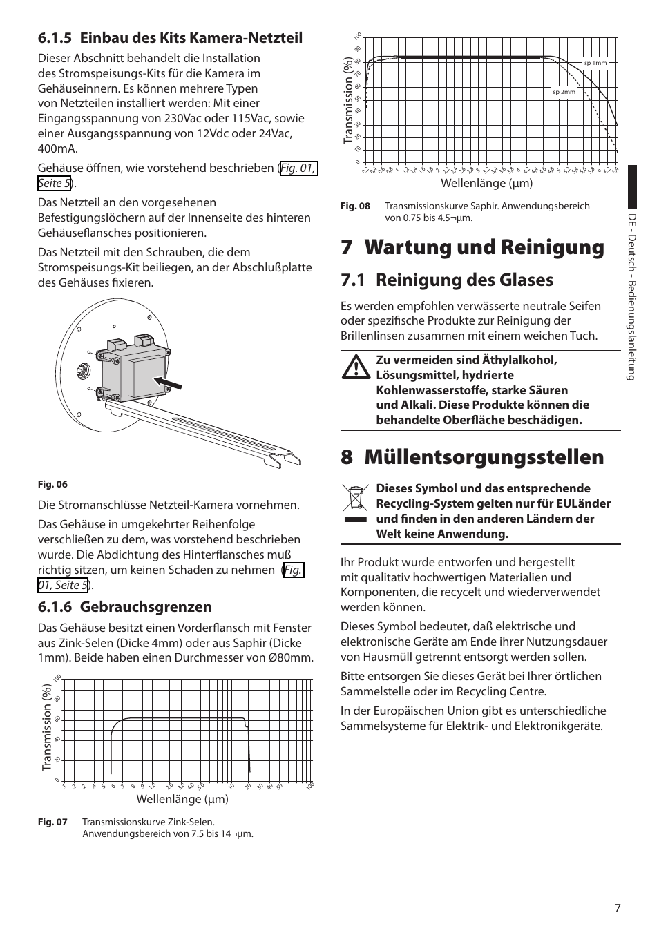 5 einbau des kits kamera-netzteil, 6 gebrauchsgrenzen, 7 wartung und reinigung | 1 reinigung des glases, 8 müllentsorgungsstellen | Videotec NTW User Manual | Page 39 / 44