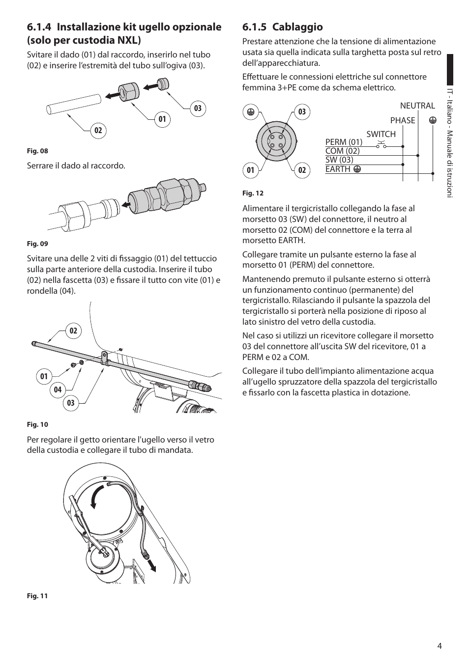 5 cablaggio | Videotec VIPNX User Manual | Page 11 / 24