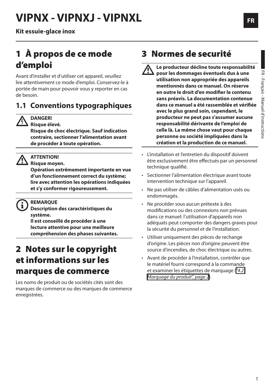 Français, 1 à propos de ce mode d’emploi, 1 conventions typographiques | 3 normes de securité, Vipnx - vipnxj - vipnxl | Videotec VIPNX User Manual | Page 13 / 24