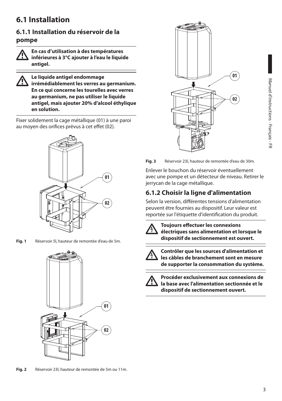 1 installation, 1 installation du réservoir de la pompe, 2 choisir la ligne d'alimentation | Videotec WAS User Manual | Page 21 / 36