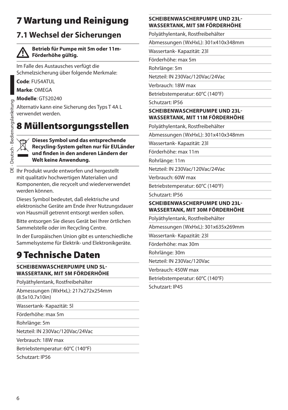 7 wartung und reinigung, 1 wechsel der sicherungen, 8 müllentsorgungsstellen | 9 technische daten | Videotec WAS User Manual | Page 32 / 36