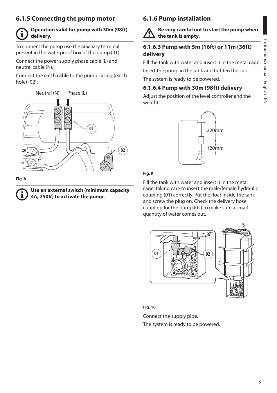 5 connecting the pump motor, 6 pump installation, 3 pump with 5m (16ft) or 11m (36ft) delivery | 4 pump with 30m (98ft) delivery | Videotec WAS User Manual | Page 7 / 36
