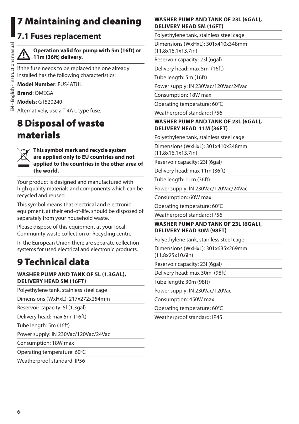 7 maintaining and cleaning, 1 fuses replacement, 8 disposal of waste materials | 9 technical data | Videotec WAS User Manual | Page 8 / 36