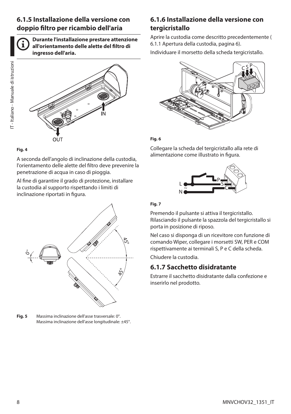 6 installazione della versione con tergicristallo, 7 sacchetto disidratante | Videotec HOV User Manual | Page 24 / 60