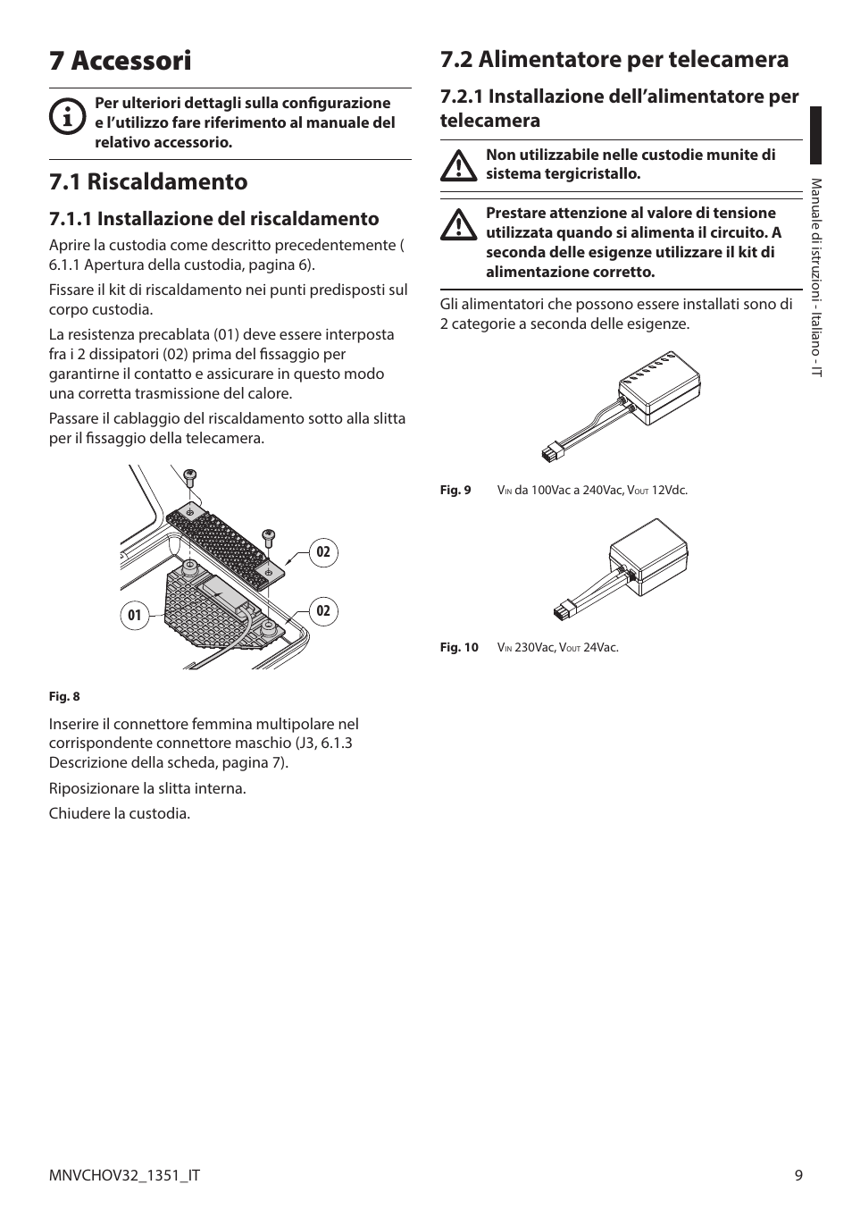 7 accessori, 1 riscaldamento, 1 installazione del riscaldamento | 2 alimentatore per telecamera, 1 installazione dell’alimentatore per telecamera | Videotec HOV User Manual | Page 25 / 60