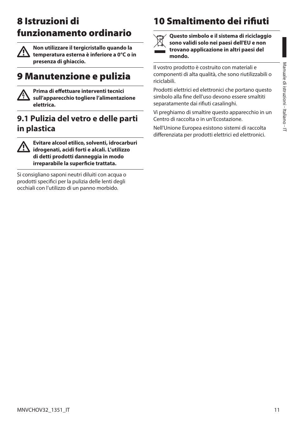 8 istruzioni di funzionamento ordinario, 9 manutenzione e pulizia, 1 pulizia del vetro e delle parti in plastica | 10 smaltimento dei rifiuti | Videotec HOV User Manual | Page 27 / 60