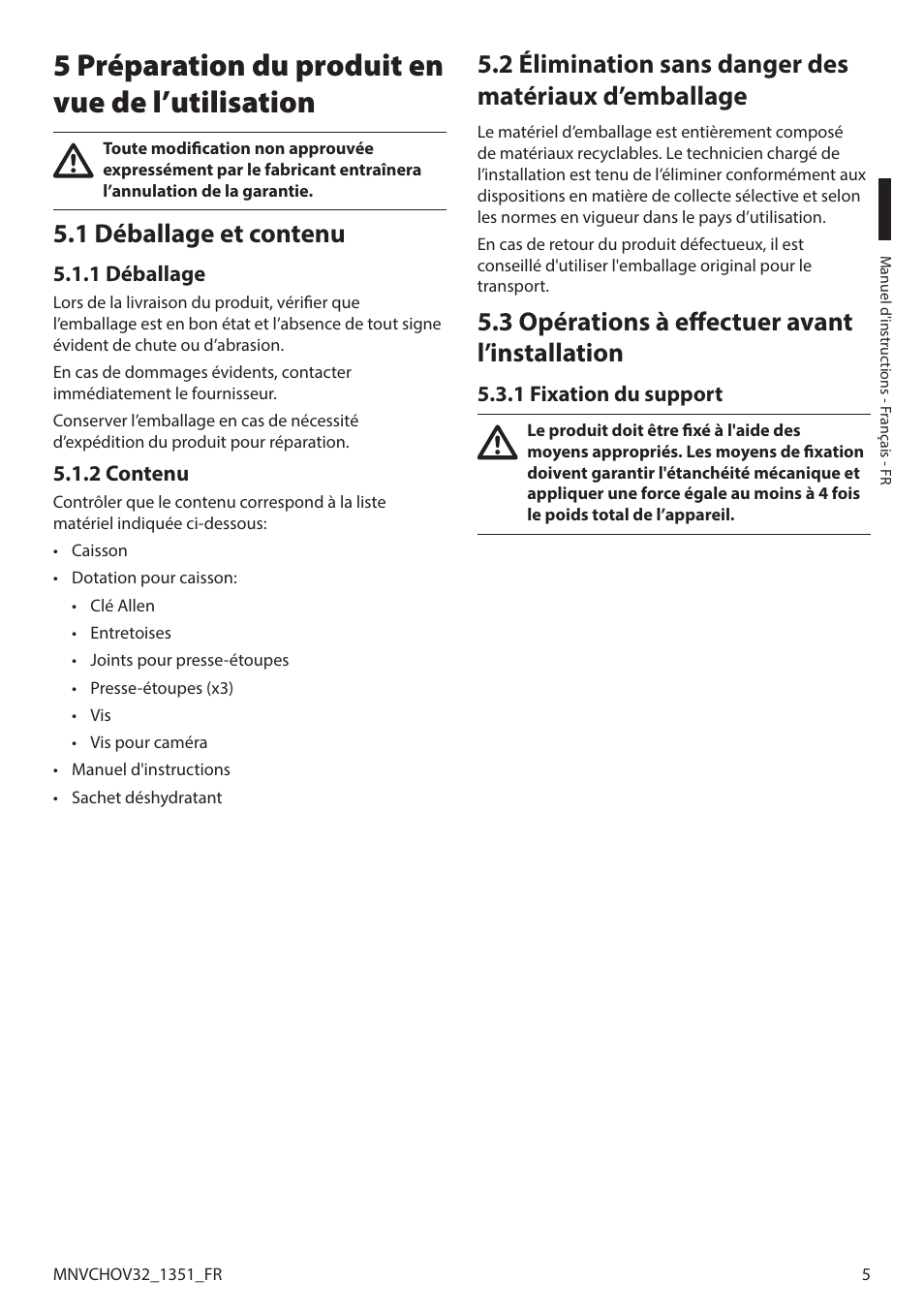 5 préparation du produit en vue de l’utilisation, 1 déballage et contenu, 1 déballage | 2 contenu, 3 opérations à effectuer avant l’installation, 1 fixation du support, 1 déballage 5.1.2 contenu | Videotec HOV User Manual | Page 35 / 60