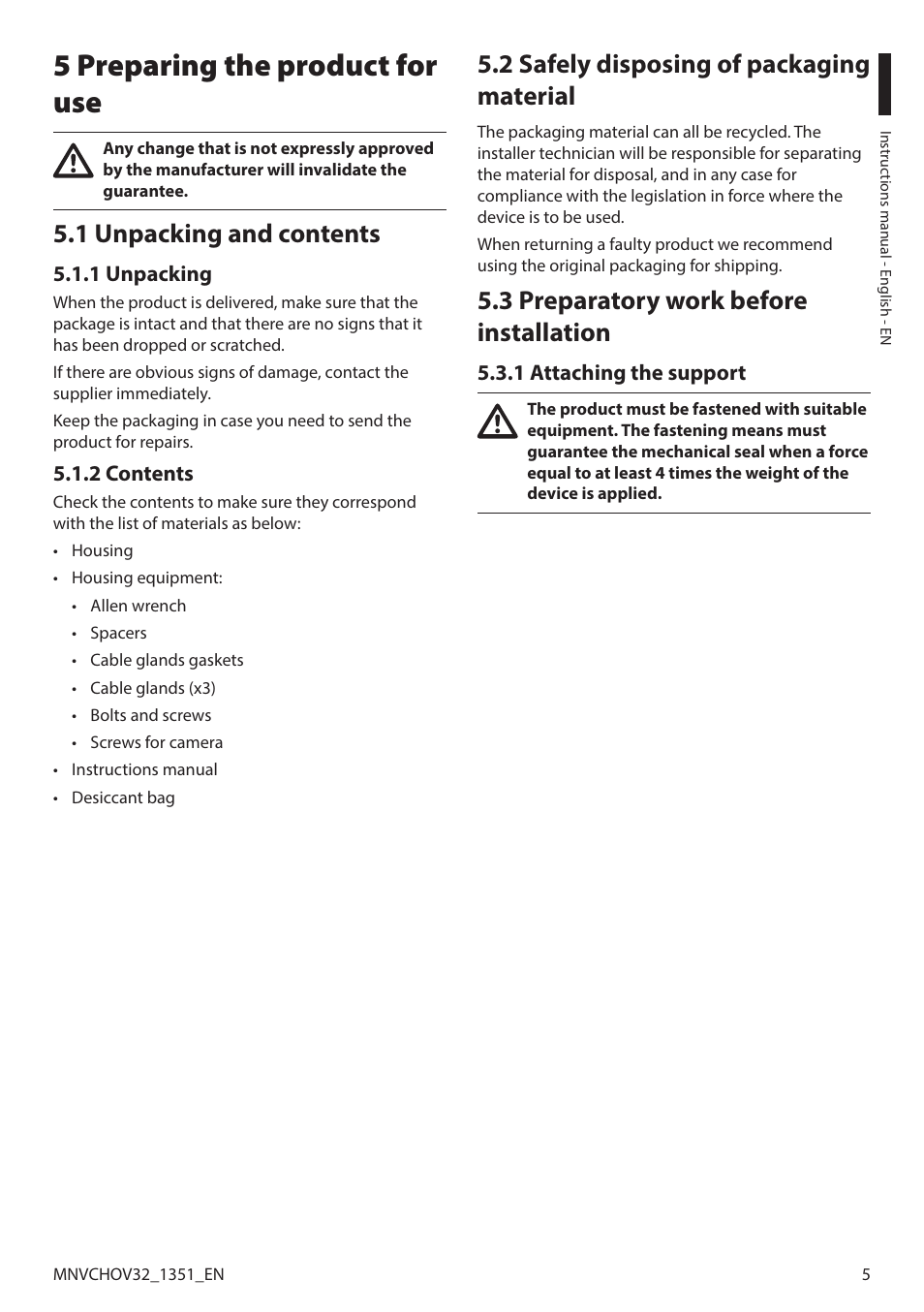 5 preparing the product for use, 1 unpacking and contents, 1 unpacking | 2 contents, 2 safely disposing of packaging material, 3 preparatory work before installation, 1 attaching the support, 1 unpacking 5.1.2 contents | Videotec HOV User Manual | Page 7 / 60