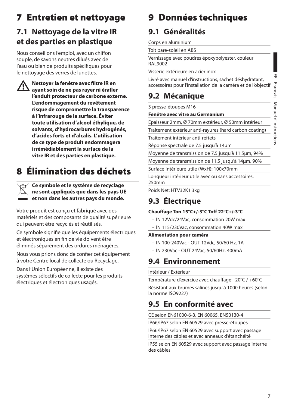 7 entretien et nettoyage, 8 élimination des déchets, 9 données techniques | 1 généralités, 2 mécanique, 3 électrique, 4 environnement, 5 en conformité avec, 8 élimination des déchets 9 données techniques | Videotec HTV User Manual | Page 25 / 36