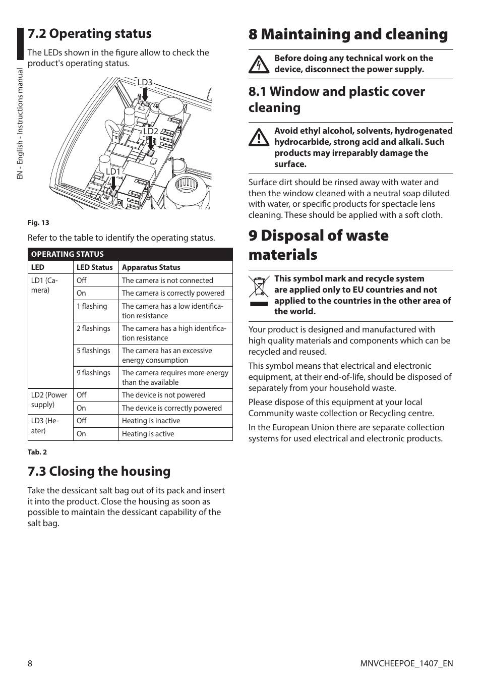 2 operating status, 3 closing the housing, 8 maintaining and cleaning | 1 window and plastic cover cleaning, 9 disposal of waste materials, 2 operating status 7.3 closing the housing | Videotec PUNTO HI-PoE User Manual | Page 10 / 44