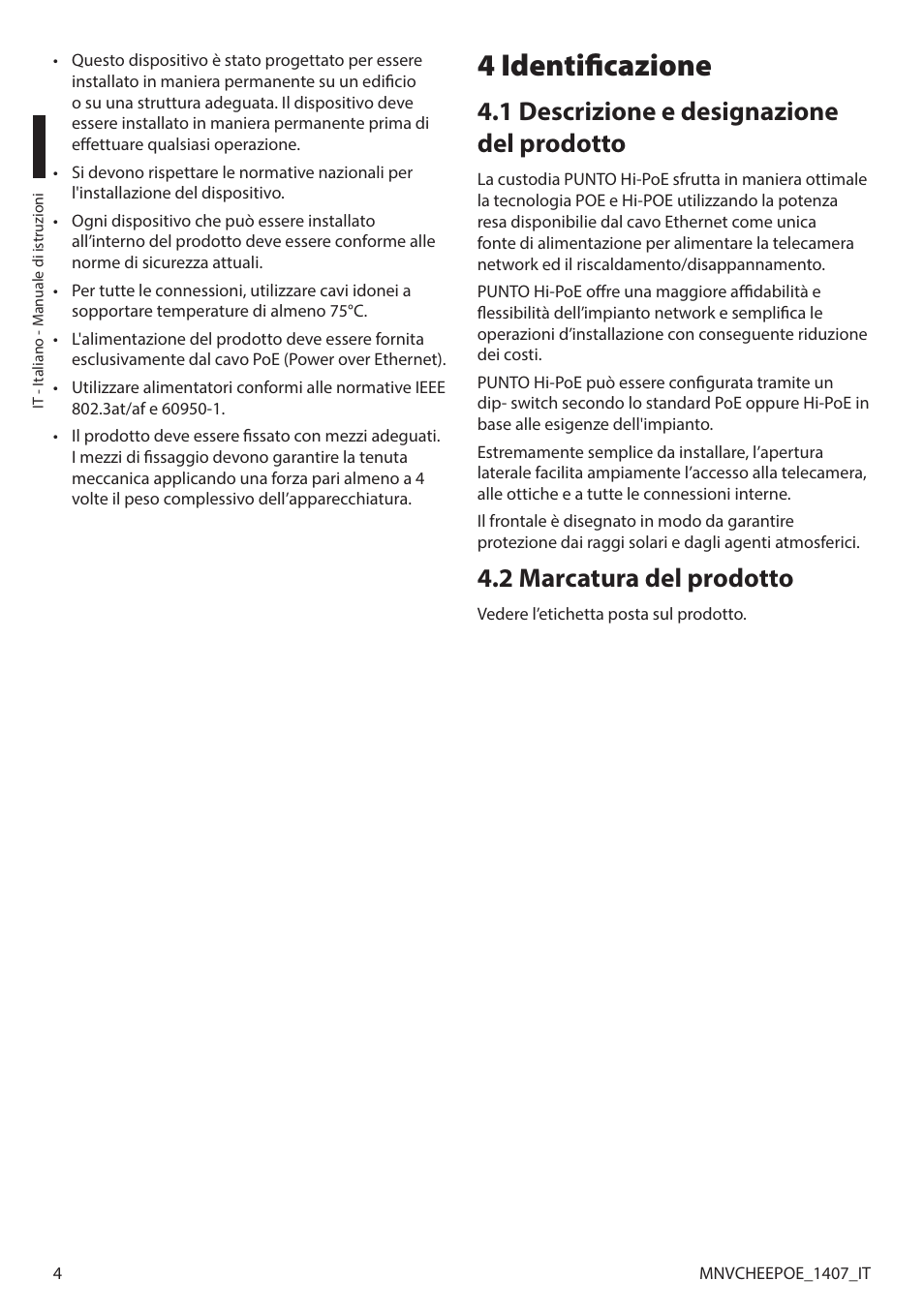 4 identificazione, 1 descrizione e designazione del prodotto, 2 marcatura del prodotto | Videotec PUNTO HI-PoE User Manual | Page 16 / 44