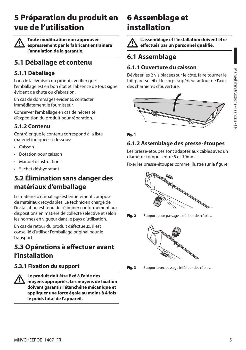5 préparation du produit en vue de l’utilisation, 1 déballage et contenu, 1 déballage | 2 contenu, 3 opérations à effectuer avant l’installation, 1 fixation du support, 6 assemblage et installation, 1 assemblage, 1 ouverture du caisson, 2 assemblage des presse-étoupes | Videotec PUNTO HI-PoE User Manual | Page 27 / 44
